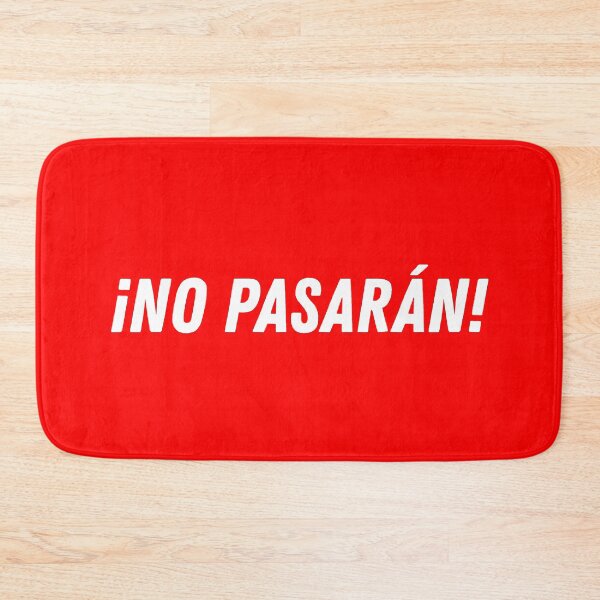 Item preview, ¡No pasarán! (white text) designed and sold by mimsythe1st.
