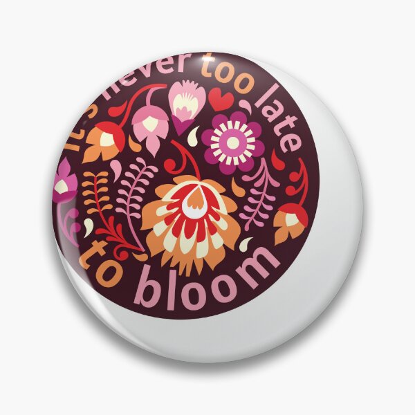 Item preview, It's Never too Late to Bloom – Lesbian - Latebloomer LGBTQ Pride designed and sold by thecrownarts.