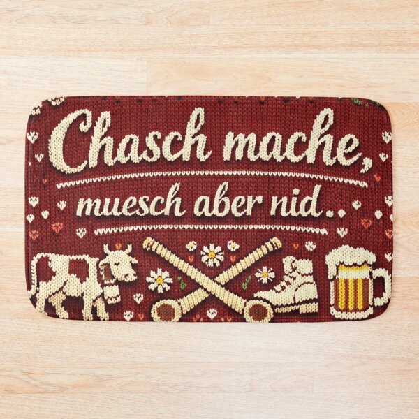 Item preview, Chasch mache muesch aber nid – Swiss way of life designed and sold by Mauswohn.