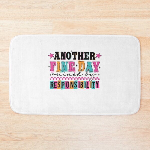 Item preview, Another Day Ruined by Responsibility designed and sold by Nemethadrian.