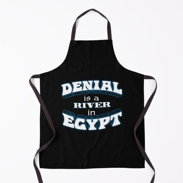 Item preview, Denial Is A River In Egypt Pun designed and sold by dxfbpjfqj69.