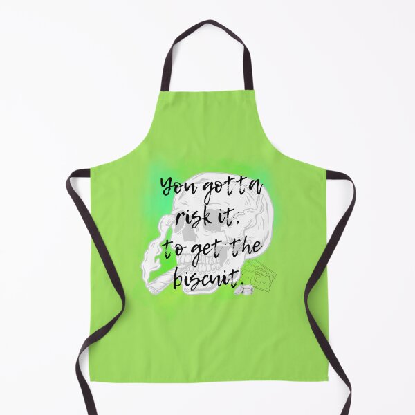 Item preview, You gotta risk it to get the biscuit designed and sold by Mel Siva.