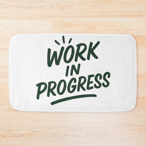Item preview, WORK-IN-PROGRESS designed and sold by Motivive.