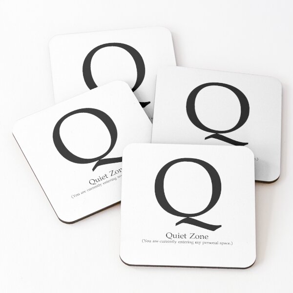 Item preview, Letter Q Quiet Zone Personal Space designed and sold by AVO-SOURCE.
