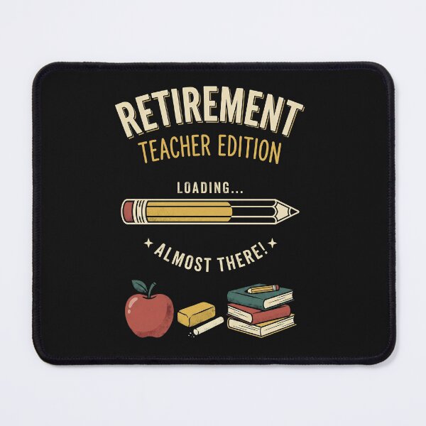 Item preview, Retirement Teacher Edition Loading Bar designed and sold by AdyKurniawan.