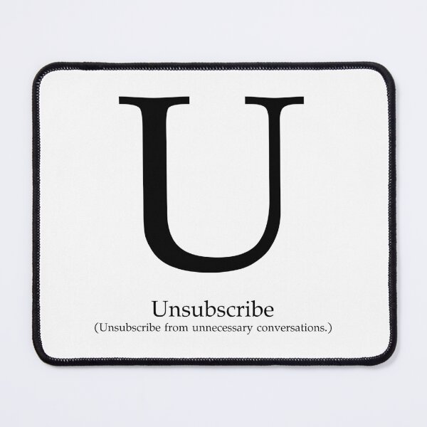 Item preview, Letter U Unsubscribe Social Conversations designed and sold by AVO-SOURCE.