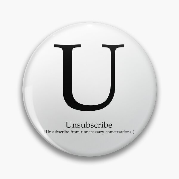 Item preview, Letter U Unsubscribe Social Conversations designed and sold by AVO-SOURCE.