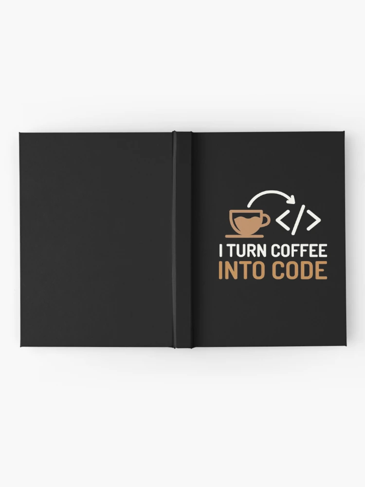 Thumbnail 2 of 3, Journal, I Turn Coffee Into Code Developer designed and sold by SplashTastic.