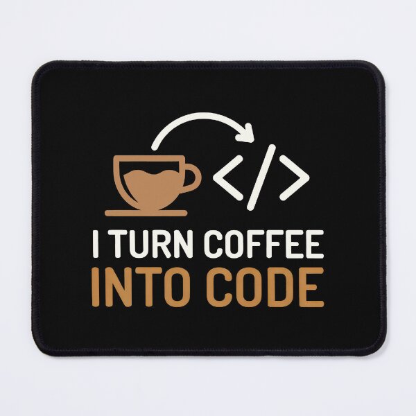 Item preview, I Turn Coffee Into Code Developer designed and sold by SplashTastic.