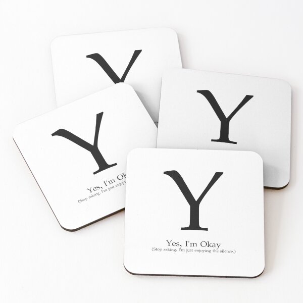 Item preview, Letter Y Yes I am Okay designed and sold by AVO-SOURCE.