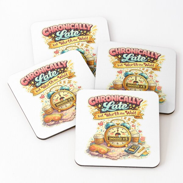 Item preview, Chronically Late but Worth the Wait – Funny Alarm Snooze Illustration designed and sold by StrayaDesign.