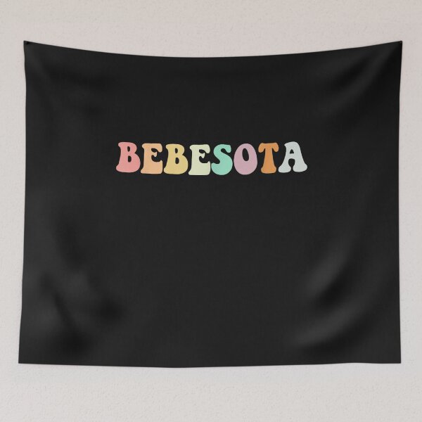 Item preview, Tu No Eres Bebecita To Eres Bebesota  designed and sold by UllrichWeldon.