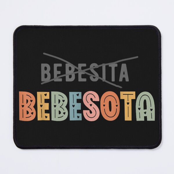 Item preview, Tu No Eres Bebecita To Eres Bebesota designed and sold by UllrichWeldon.