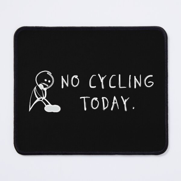 Item preview, No Cycling Today Sad Stick Figure Bike Saying designed and sold by CreareAT.