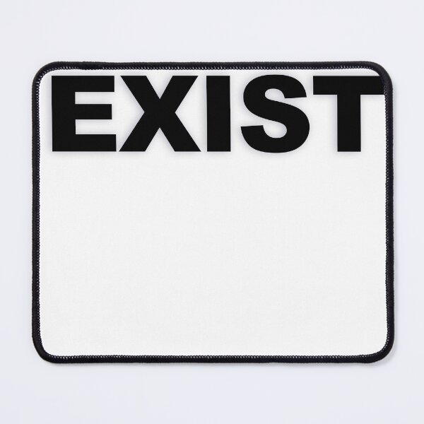 Item preview, EXIST — Black Minimal Bold Type Statement designed and sold by WORDPAUSE.
