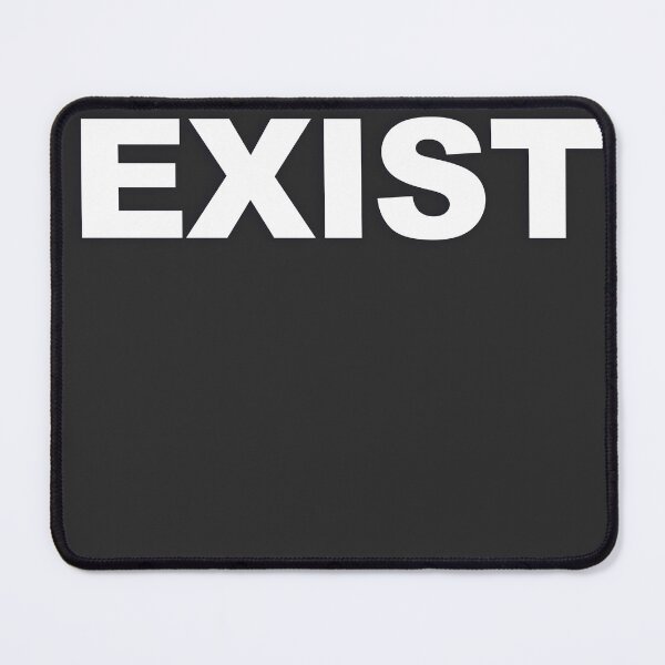 Item preview, EXIST — White Minimal Bold Type Statement designed and sold by WORDPAUSE.