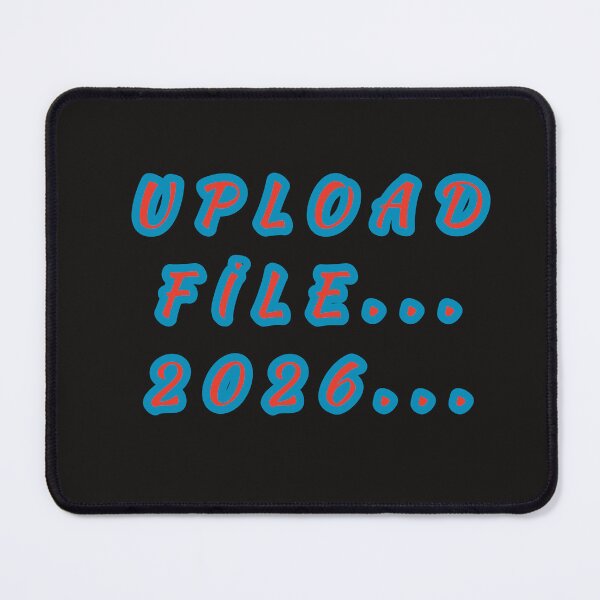 Item preview, Upload File 2026 ... designed and sold by RS-Globalist-.