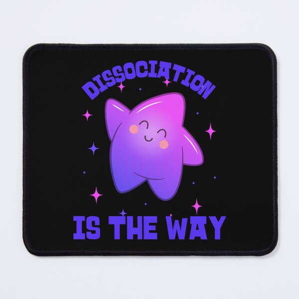 Item preview, Dissociation Is The Way Space Blob designed and sold by jdtrzliah16.
