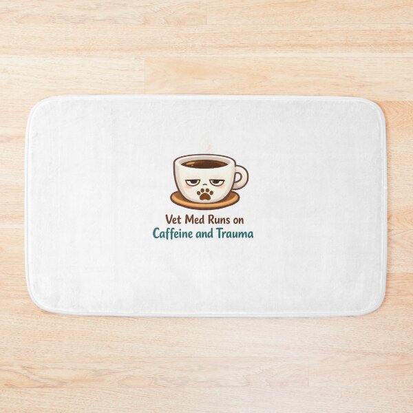 Item preview, Vet Med Runs on Caffeine and Trauma – Dark Vet Humor Design designed and sold by Bettybee00.