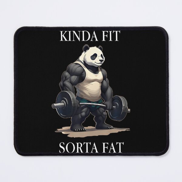 Item preview, Kinda Fit Sorta Fat Gym Panda Weightlifting Workout Fitness designed and sold by Arens ★★★★★.