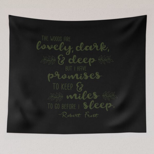 Item preview, Promises To Keep Miles To Go designed and sold by jdtrzliah16.