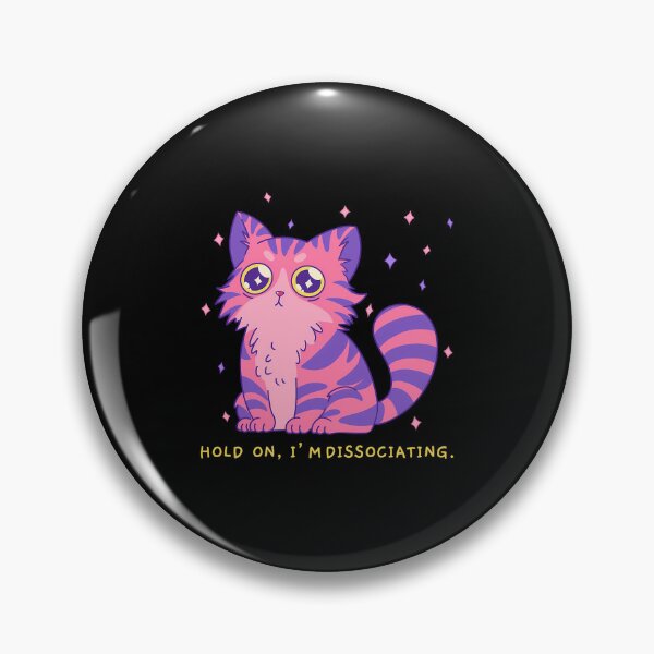 Item preview, Hold On Im Dissociating Cat designed and sold by jdtrzliah16.