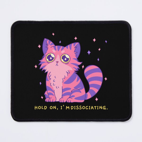 Item preview, Hold On Im Dissociating Cat designed and sold by jdtrzliah16.