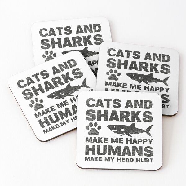 Item preview, Cats and Sharks Make Me Happy Humans Make My Head Hurt designed and sold by NQArtist.
