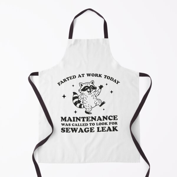 Item preview, Farted At Work Today Maintenance Was Called To Look For Sewage Leak designed and sold by NQArtist.