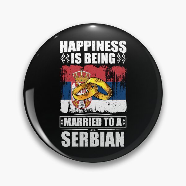 Item preview, Happiness Is Being Married To A Serbian  designed and sold by GabbyKash.