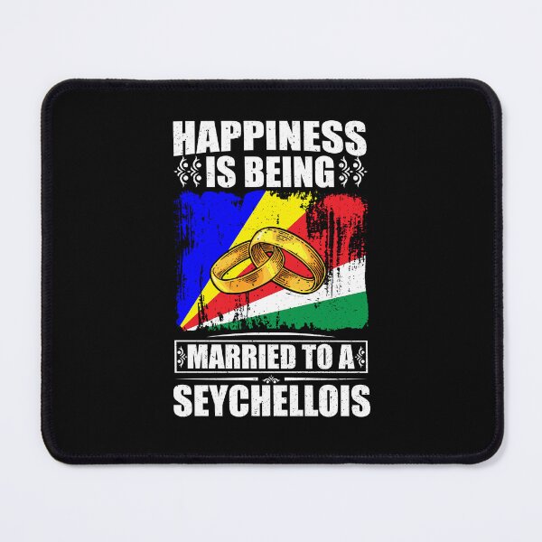 Item preview, Happiness Is Being Married To A Seychellois  designed and sold by GabbyKash.