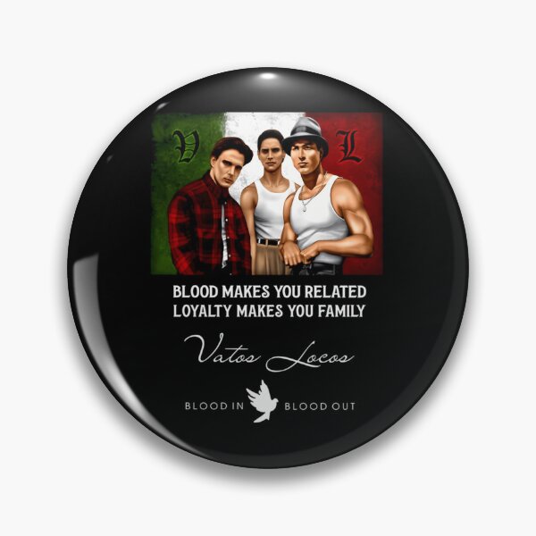 Item preview, 44 Blood Make You Related - Blood In Films Blood Out - Loyalty Make You Family designed and sold by MadMaxStore.