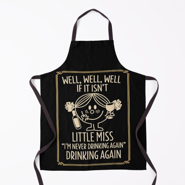 Item preview, Little Miss I'm Never Drinking Again Drinking Again Funny Parody Quote designed and sold by MiteKangerin.