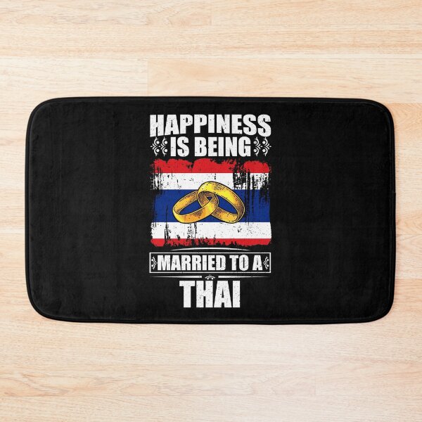Item preview, Happiness Is Being Married To A Thai   designed and sold by GabbyKash.