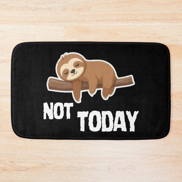 Item preview, Not Today - Lazy Sloth Sticker designed and sold by JokAura.