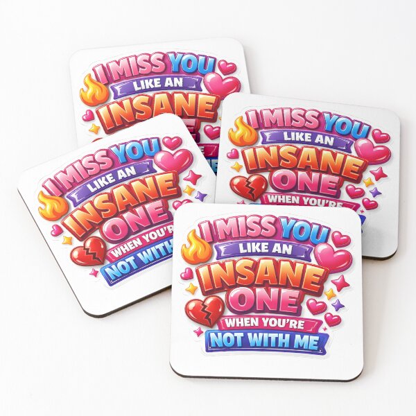 Item preview, Valentine, I Miss You Like An Insane One Funny Romantic Quote designed and sold by Supergrafix07.