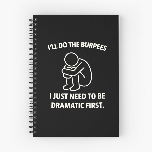 Item preview, I’ll Do The Burpees I Just Need to Be Dramatic First Joke designed and sold by JODYSMORGAN.