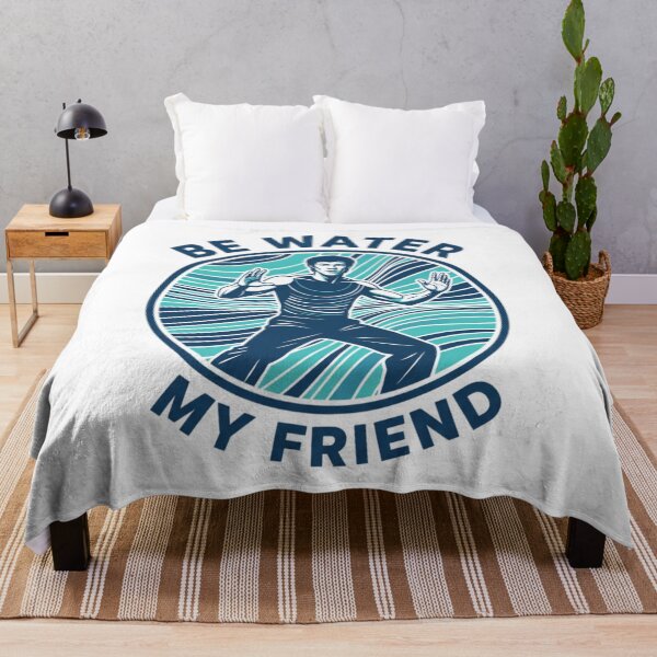 Item preview, Be water my friend designed and sold by whatthefoxsays.