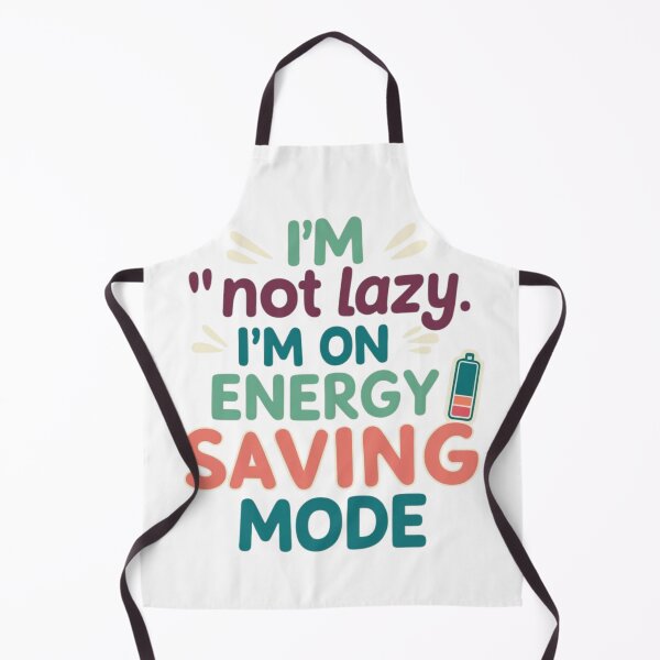 Item preview, Copy of Energy Saving Mode Funny Quote | Lazy Humor Typography designed and sold by Pavero.