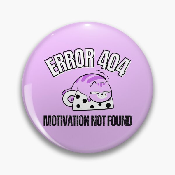Artikelvorschau, Fehler 404 Motivation nicht gefunden - Katze entworfen und verkauft von Mirsh-design.