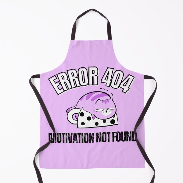 Item preview, Error 404 Motivation Not Found - Cat designed and sold by Mirsh-design.