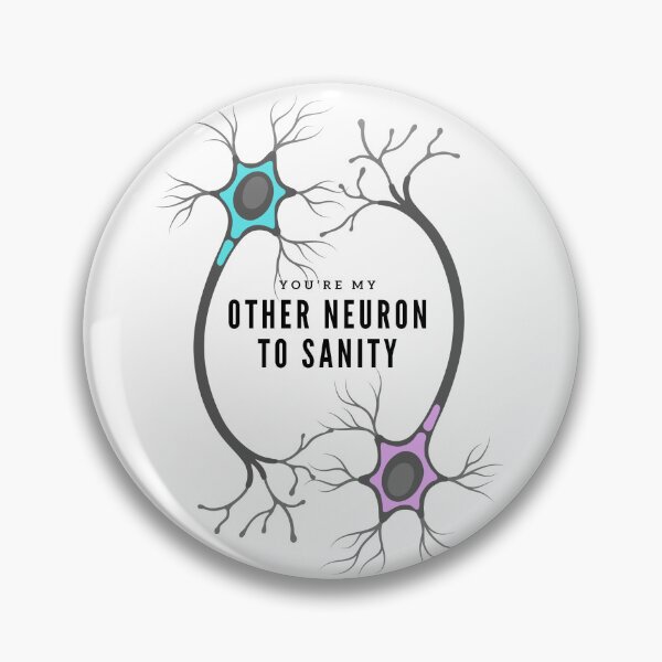 Item preview, You're My Other Neuron To Sanity - Neurology Love Design For Medical Lovers designed and sold by MirAgi.