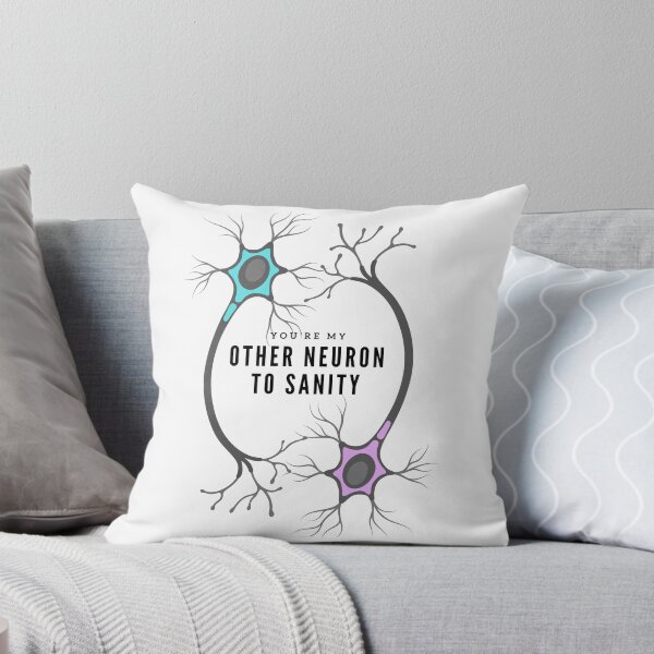 Item preview, You're My Other Neuron To Sanity - Neurology Love Design For Medical Lovers designed and sold by MirAgi.