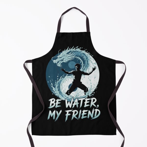 Item preview, Be water my friend designed and sold by whatthefoxsays.