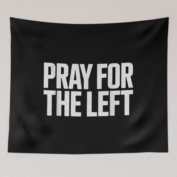 Item preview, Pray For The Left Patriotic Distressed White Bold Text Graphic Design designed and sold by WilliaMaler.