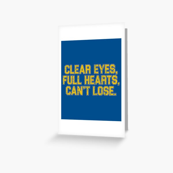 Item preview, Clear Eyes, Full Hearts, Can't Lose. designed and sold by huckblade.