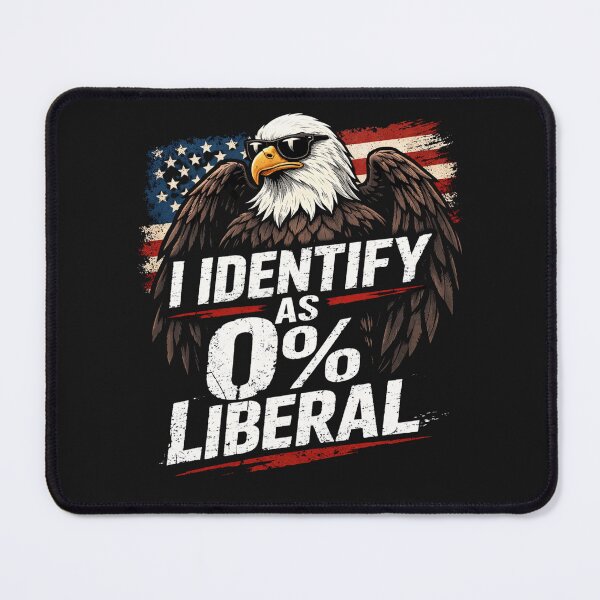 Item preview, I Identify As 0 Percent Liberal Funny Conservative designed and sold by Pawsome Quotes.