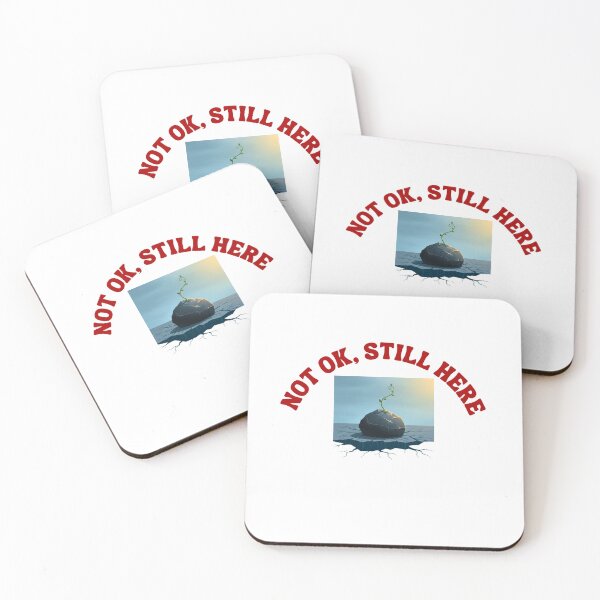 Item preview, Not Okay, Still Here designed and sold by Bongsheila.