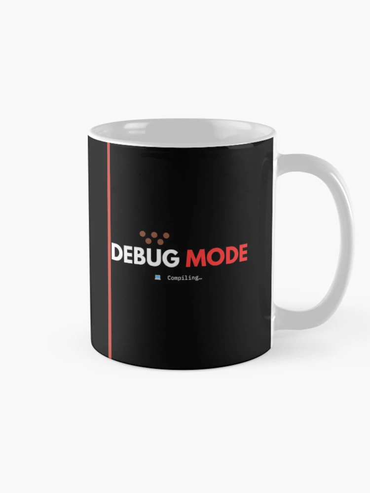 Thumbnail 3 of 6, Coffee Mug, Debug Mode – Compiling.. – Programmer Humor Design designed and sold by AltMain.