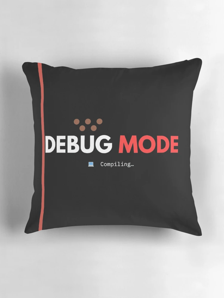 Thumbnail 3 of 4, Pillow, Debug Mode – Compiling.. – Programmer Humor Design designed and sold by AltMain.